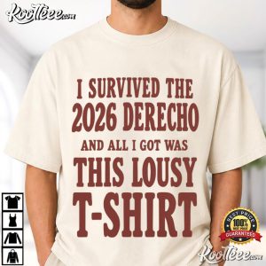 Midwest Storm Survivor 2026 Derecho Northwest Indiana Storm T-Shirt Midwest Storm Survivor 2026 Derecho Northwest Indiana Storm T Shirt (2)