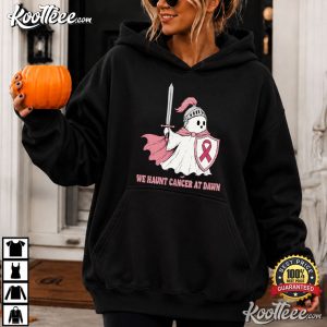 Halloween We Haunt Cancer At Dawn Breast Cancer Awareness Ghost Knight T Shirt (2)