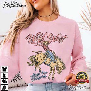 Wild West Long Live Cowgirls Western Rodeo Graphic T Shirt (4)