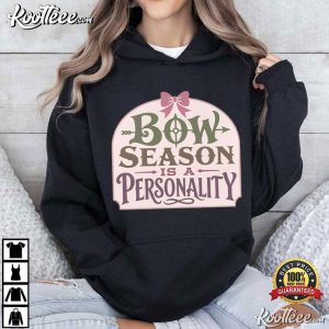 Bow Season Is A Personality Pink Christmas Text T-Shirt Bow Season Is A Personality Pink Christmas Text T Shirt (4)