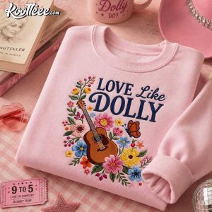 Dolly Parton Love Like Dolly Flower Guitar Country Music Embroidered Sweatshirt Dolly Parton Love Like Dolly Flower Guitar Country Music Embroidered Sweatsh (1)