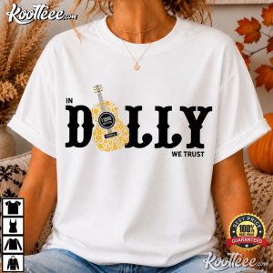 Dolly Parton In Dolly We Trust Country Music T Shirt (1)