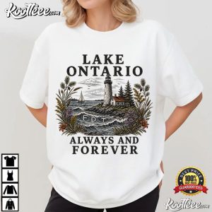 Anti Trump Lake Ontario Always And Forever Political T-Shirt