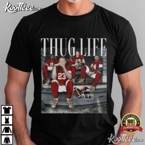 Thug Life San Francisco Football Game Day T Shirt (4)