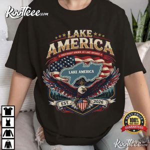 Lake America EST 2026 American Pride Gift T-Shirt Lake America EST 2026 American Pride Gift T Shirt (4)