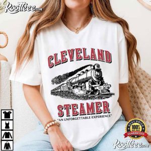 Cleveland Steamer An Unforgettable Experience T-Shirt Cleveland Steamer An Unforgettable Experience T Shirt (3)