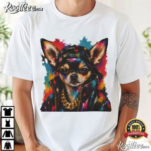 Chihuahua Urban Art Hip Hop Dog Gift T Shirt (1)