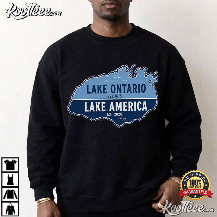Lake America Great Lakes Est 2026 Lake Ontario T-Shirt Lake America Great Lakes Est 2026 Lake Ontario T-Shirt
