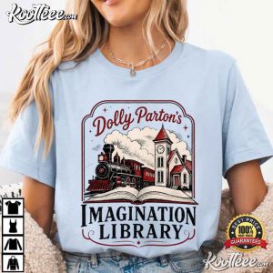 Dolly Parton Imagination Library Quote Country Music T Shirt (4)