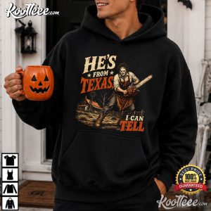 Halloween Slasher He's From Texas Can Tell Chainsaw Horror T-Shirt Halloween Slasher He's From Texas Can Tell Chainsaw Horror T Shirt (3)