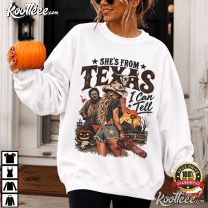 Halloween Western She’s From Texas I Can Tell Texas Horror T Shirt (4)
