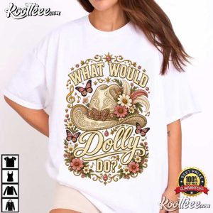 Dolly Parton What Would Dolly Do Cowgirl Hat Western Floral T-Shirt