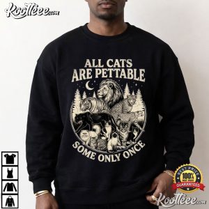 Animal All Cats Are Pettable Some Only Once Vintage Wild Cat T Shirt (2)