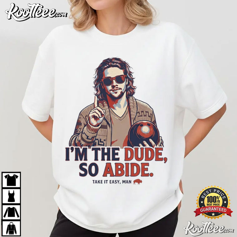 Buffalo Football Josh Allen The Big Lebowski T-Shirt Buffalo Football Josh Allen The Big Lebowski T-Shirt