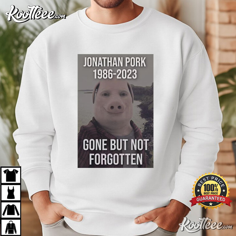 John Pork Tribute Funny Viral Meme T-Shirt John Pork Tribute Funny Viral Meme T-Shirt