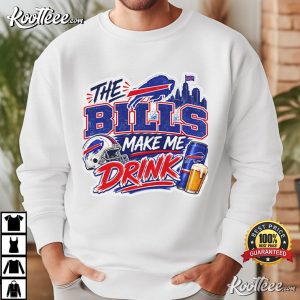 Bills Make Me Drink Buffalo Bills NFL Football T-Shirt Bills Make Me Drink Buffalo Bills NFL Football T Shirt (3)