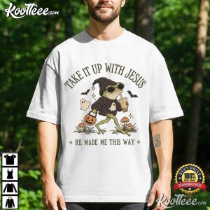 Take It Up With Jesus Funny Christian Frog Sarcastic Faith T Shirt (1)