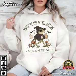 Take It Up With Jesus Funny Christian Frog Sarcastic Faith T Shirt (3)