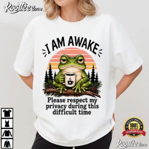 Frog I Am Awake Please Respect My Privacy Funny Introvert T-Shirt Frog I Am Awake Please Respect My Privacy Funny Introvert T Shirt (2)