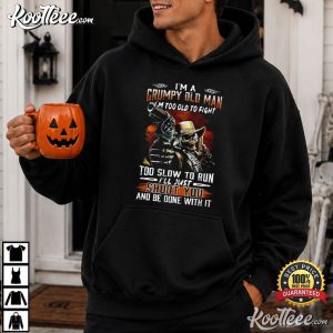 Grandpa Grumpy Old Man Too Old To Fight Too Slow To Run T-Shirt Grandpa Grumpy Old Man Too Old To Fight Too Slow To Run T Shirt (1)