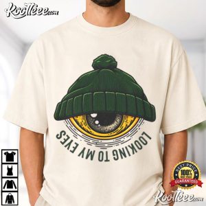Looking To My Eyes Eye With Beanie T-Shirt Looking To My Eyes Eye With Beanie T Shirt (1)