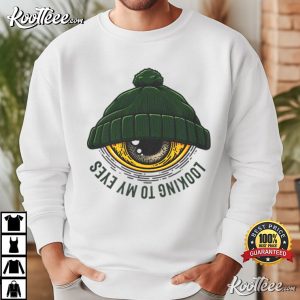 Looking To My Eyes Eye With Beanie T-Shirt Looking To My Eyes Eye With Beanie T Shirt (3)