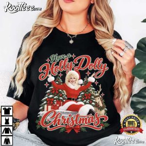 Dolly Parton Have A Holly Dolly Christmas Country Music T-Shirt Dolly Parton Have A Holly Dolly Christmas Country Music T Shirt (2)