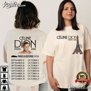 Céline Dion Paris Tour Live On Tour 2026 Fan Gift T-Shirt Céline Dion Paris Tour Live On Tour 2026 Fan Gift T Shirt (2)