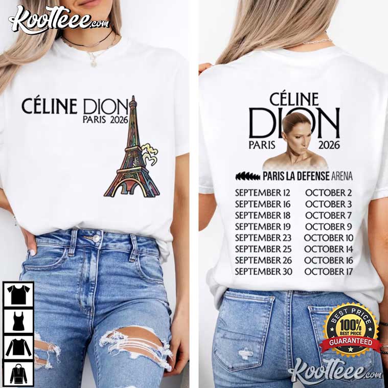 Céline Dion Paris Tour Live On Tour 2026 Fan Gift T-Shirt Céline Dion Paris Tour Live On Tour 2026 Fan Gift T-Shirt