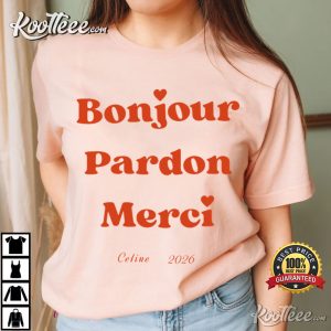 Celine Dion Bonjour Pardon Merci 2026 Fan T-Shirt Celine Dion Bonjour Pardon Merci 2026 Fan T Shirt (1)
