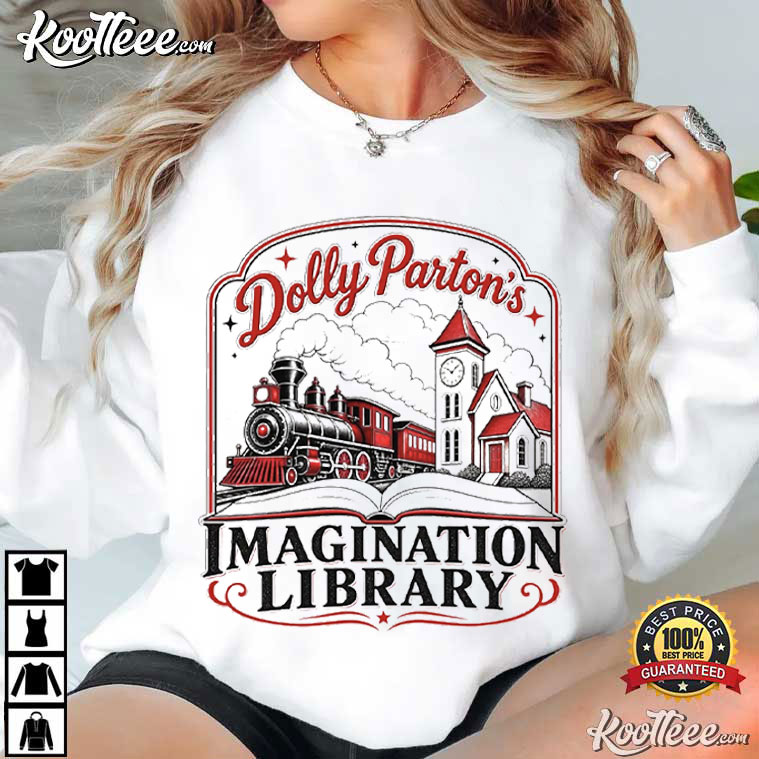 Dolly Parton Imagination Library Quote Country Music T-Shirt Dolly Parton Imagination Library Quote Country Music T-Shirt