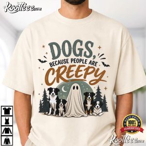 Halloween Dogs Because People Are Creepy Spooky Ghost T Shirt (4)