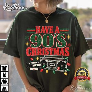 Have A 90s Christmas Holiday T Shirt (3)