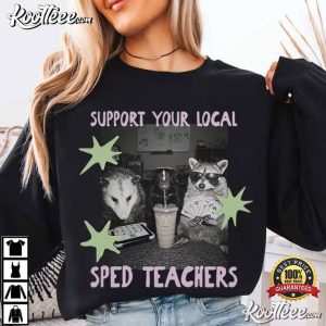 Raccoon Possum Special Education SPED Teacher T-Shirt Raccoon Possum Special Education SPED Teacher T Shirt (2)