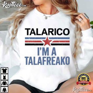 Talarico I’m A Talafreako Political T-Shirt Talarico I’m A Talafreako Political T Shirt (1)