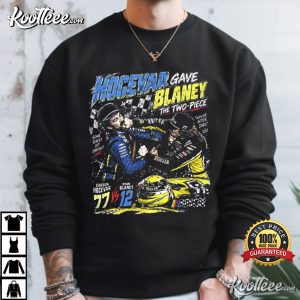 The Two-Piece Hocevar Really Gave Blaney Racing Graphic T-Shirt The Two Piece Hocevar Really Gave Blaney Racing Graphic T Shirt (4)