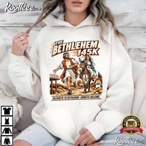 The Bethlehem 145K Race Christian Christmas Humor T-Shirt The Bethlehem 145K Race Christian Christmas Humor T Shirt (2)