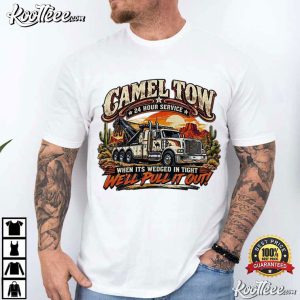 Camel Tow 24 Hour Service Funny Tow Truck Wrecker Driver T Shirt (1)