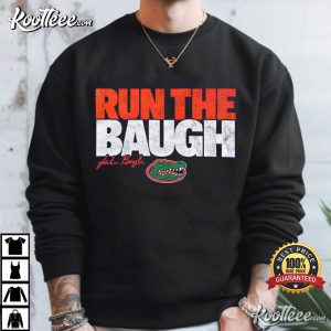Gators Run The Baugh 13 Florida Football Team T-Shirt Gators Run The Baugh 13 Florida Football Team T Shirt (4)