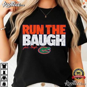 Gators Run The Baugh 13 Florida Football Team T-Shirt Gators Run The Baugh 13 Florida Football Team T Shirt (2)