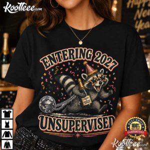 Entering 2027 Unsupervised New Year Funny Raccoon T Shirt (2)