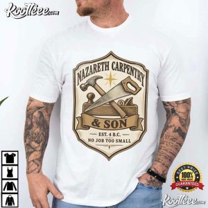 Nazareth Carpentry Christian Christmas Biblical Parody T Shirt (1)