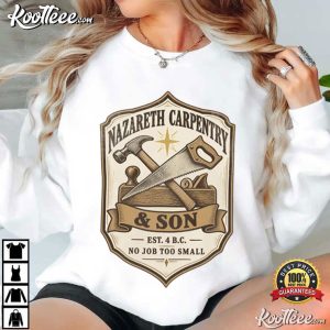 Nazareth Carpentry Christian Christmas Biblical Parody T Shirt (3)