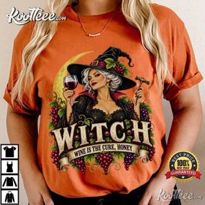 Witch Wine Is The Cure Honey Halloween Wine Drinker T-Shirt Witch Wine Is The Cure Honey Halloween Wine Drinker T Shirt (4)