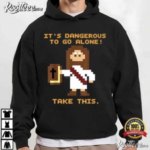 It's Dangerous To Go Alone Take This Bible Christian Gamer T Shirt (4)