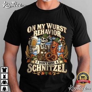 On My Wurst Behavior Funny Oktoberfest Beer Festival T Shirt (3)