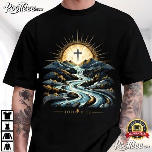 John 738 Cross And River Christian Scripture Faith T Shirt (1)