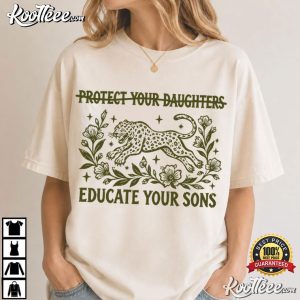 Womens Rights Protect Your Daughters No Educate Your Sons Floral Tiger T Sh (1)