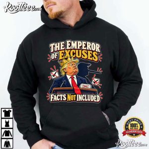 Anti Trump The Emperor Of Excuses Political Satire T-Shirt Anti Trump The Emperor Of Excuses Political Satire T Shirt (4)