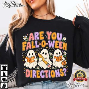 Halloween Ghost Teacher Are You Fall-O-Ween Directions T-Shirt Halloween Ghost Teacher Are You Fall O Ween Directions T Shirt (2)